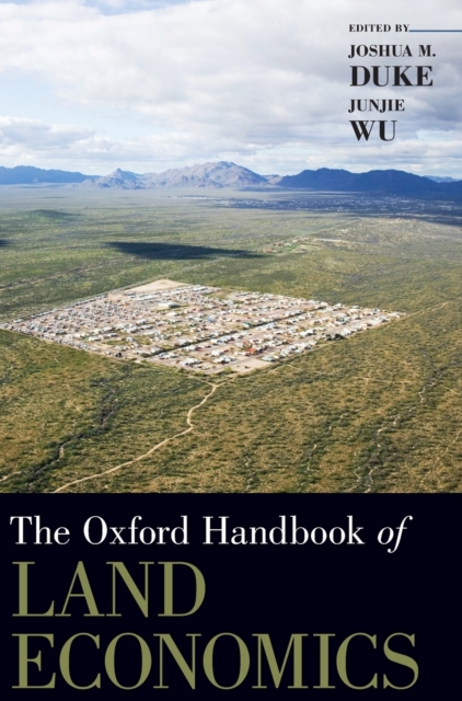 The Oxford Handbook of Land Economics, Hardback Book