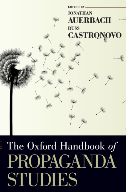 The Oxford Handbook of Propaganda Studies, Hardback Book