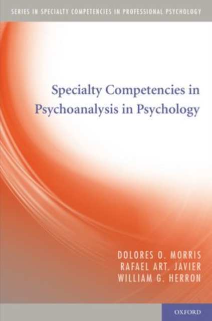 Specialty Competencies in Psychoanalysis in Psychology, Paperback / softback Book
