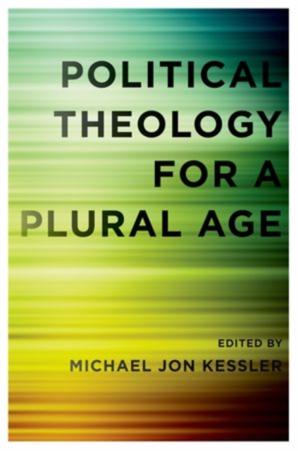 Political Theology for a Plural Age, Hardback Book
