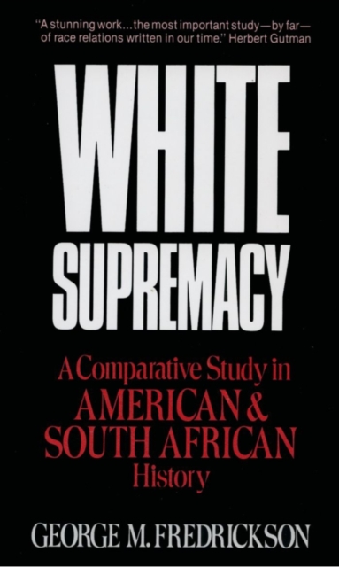 White Supremacy : A Comparative Study of American and South African History, PDF eBook
