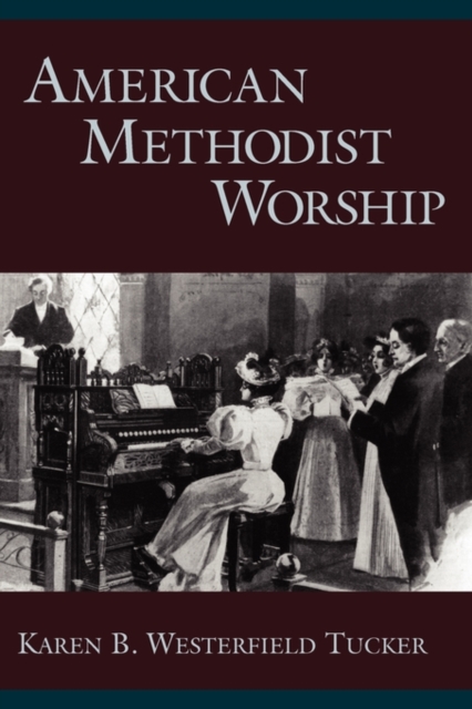 American Methodist Worship, Paperback / softback Book