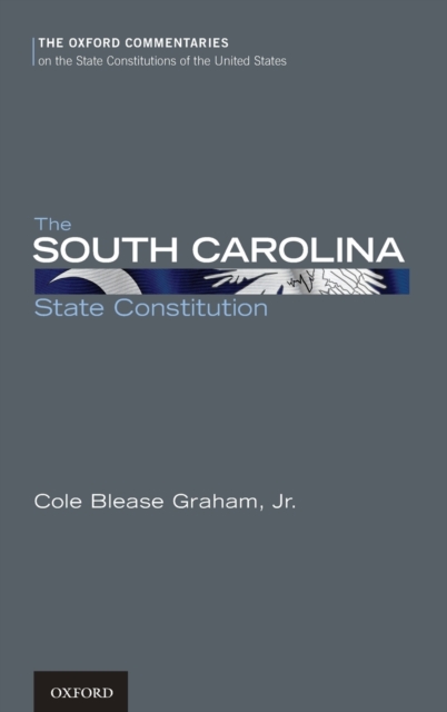 The South Carolina State Constitution, Hardback Book