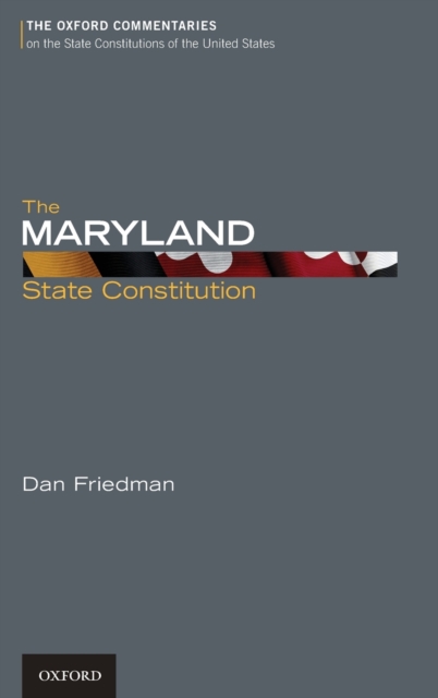 The Maryland State Constitution, Hardback Book