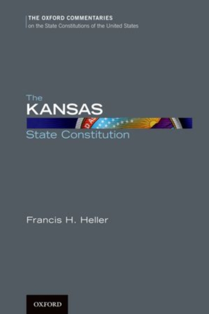 The Kansas State Constitution, Hardback Book