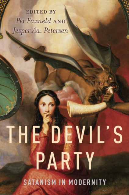 The Devil's Party : Satanism in Modernity, PDF eBook