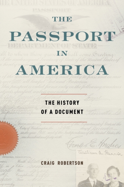 The Passport in America : The History of a Document, EPUB eBook