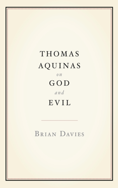 Thomas Aquinas on God and Evil, Hardback Book