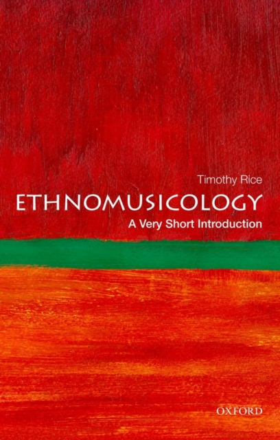 Ethnomusicology: A Very Short Introduction, Paperback / softback Book