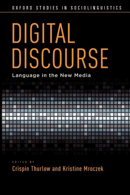 Digital Discourse : Language in the New Media, Paperback / softback Book