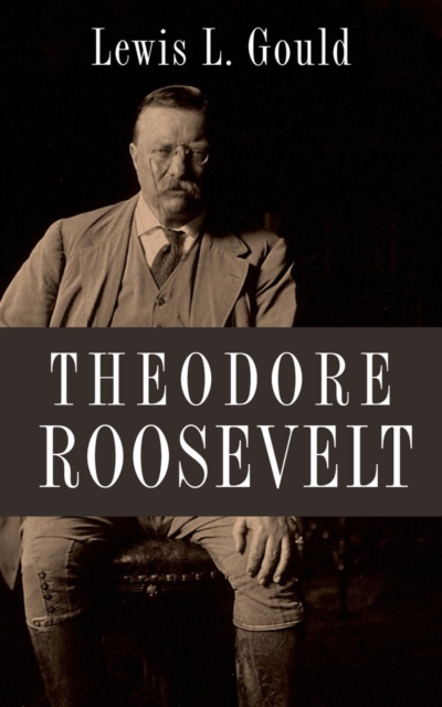 Theodore Roosevelt, Hardback Book
