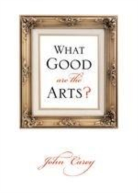 What Good Are the Arts?, PDF eBook