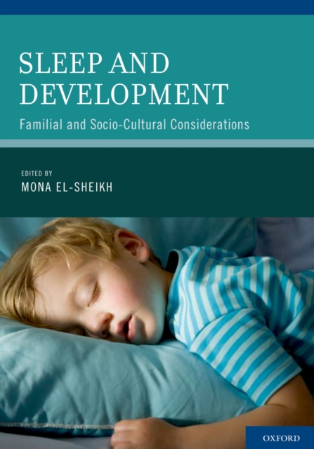 Sleep and Development : Familial and Socio-Cultural Considerations, PDF eBook