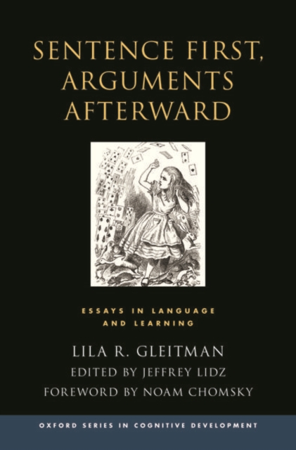 Sentence First, Arguments Afterward : Essays in Language and Learning, Hardback Book