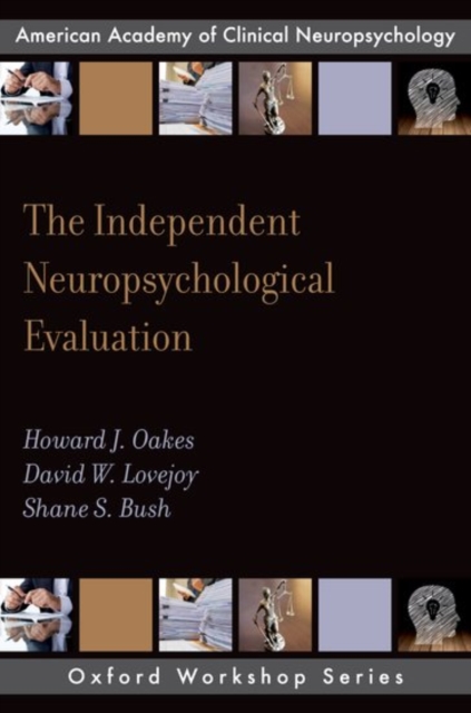 The Independent Neuropsychological Evaluation, Paperback / softback Book