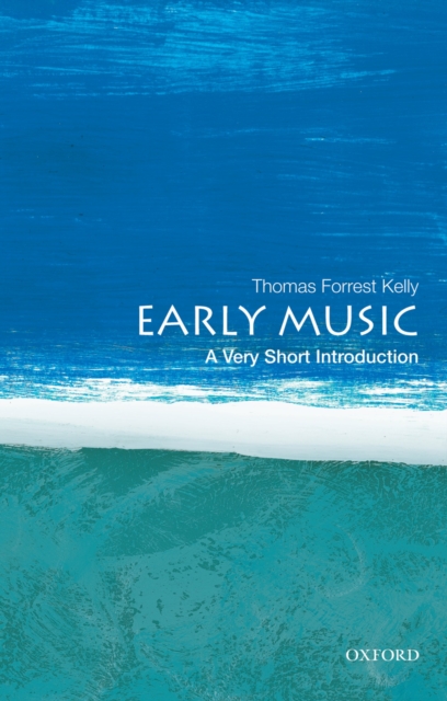 Early Music: A Very Short Introduction, PDF eBook