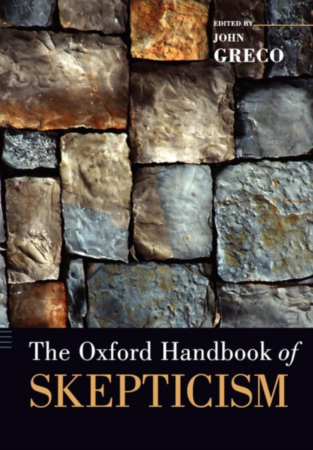The Oxford Handbook of Skepticism, Paperback / softback Book