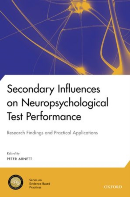 Secondary Influences on Neuropsychological Test Performance, Hardback Book