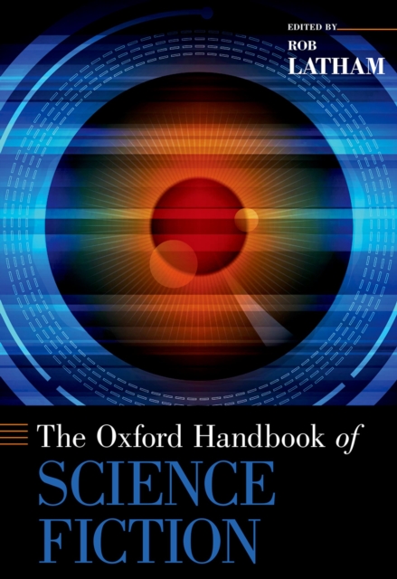 The Oxford Handbook of Science Fiction, PDF eBook