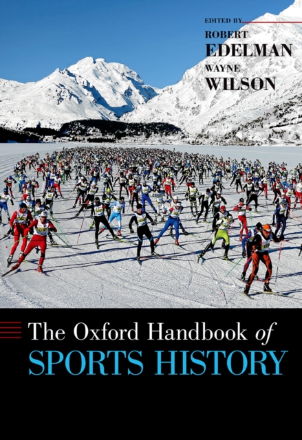 The Oxford Handbook of Sports History, PDF eBook