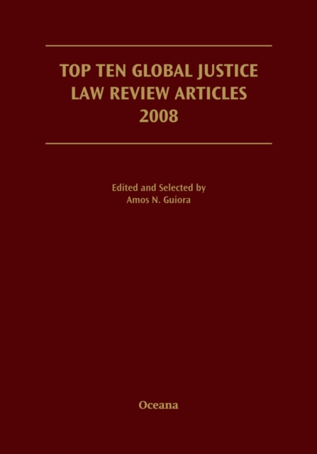 Top Ten Global Justice Law Review Articles 2008, PDF eBook