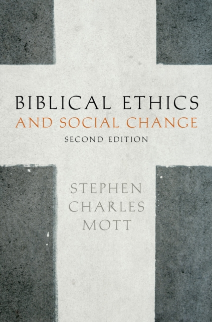 Biblical Ethics and Social Change, PDF eBook