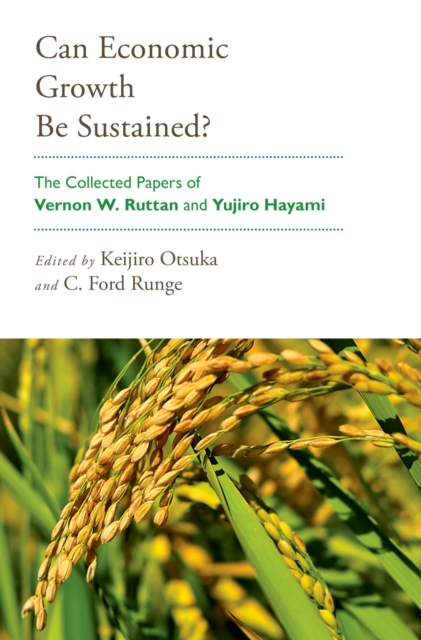 Can Economic Growth Be Sustained? : The Collected Papers of Vernon W. Ruttan and Yujiro Hayami, PDF eBook