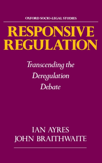 Responsive Regulation : Transcending the Deregulation Debate, EPUB eBook