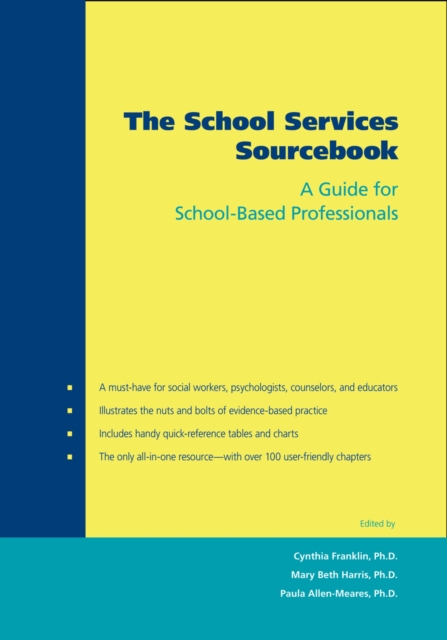 The School Services Sourcebook : A Guide for School-Based Professionals, EPUB eBook