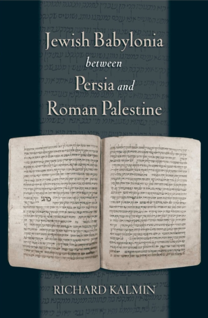 Jewish Babylonia between Persia and Roman Palestine, EPUB eBook