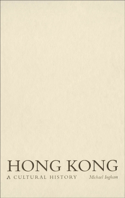 Hong Kong : A Cultural History, EPUB eBook