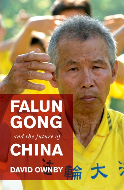 Falun Gong and the Future of China, EPUB eBook