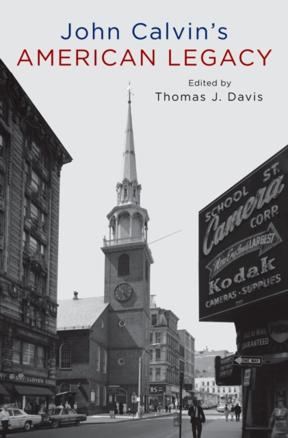 John Calvin's American Legacy, EPUB eBook