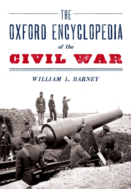 The Oxford Encyclopedia of the Civil War, EPUB eBook