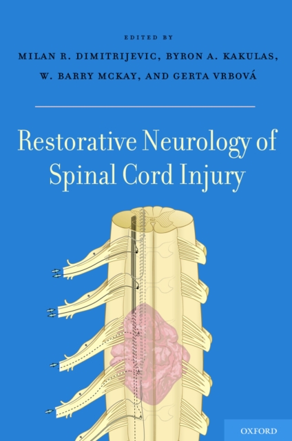 Restorative Neurology of Spinal Cord Injury, PDF eBook