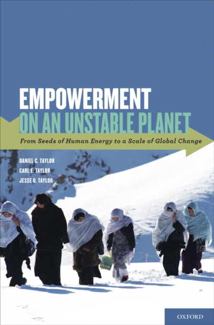 Empowerment on an Unstable Planet : From Seeds of Human Energy to a Scale of Global Change, EPUB eBook