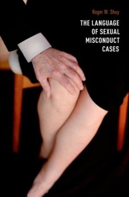 The Language of Sexual Misconduct Cases, Hardback Book