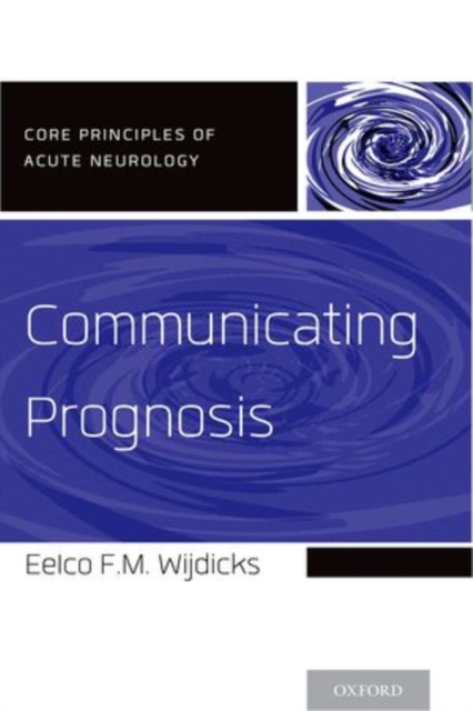 Communicating Prognosis, Paperback / softback Book