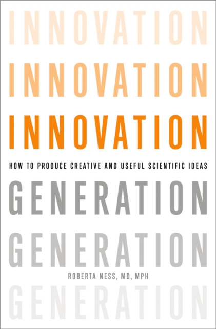 Innovation Generation : How to Produce Creative and Useful Scientific Ideas, EPUB eBook