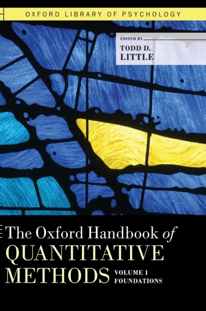 The Oxford Handbook of Quantitative Methods in Psychology, Vol. 1, Hardback Book