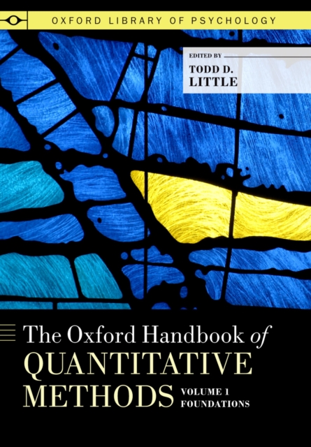 The Oxford Handbook of Quantitative Methods, Volume 1 : Foundations, PDF eBook