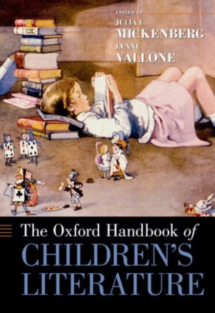 The Oxford Handbook of Children's Literature, Paperback / softback Book
