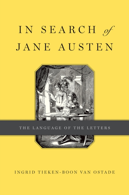 In Search of Jane Austen : The Language of the Letters, PDF eBook