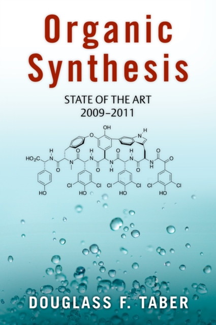 Organic Synthesis : State of the Art 2009 - 2011, PDF eBook