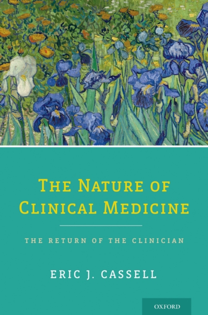 The Nature of Clinical Medicine : The Return of the Clinician, EPUB eBook