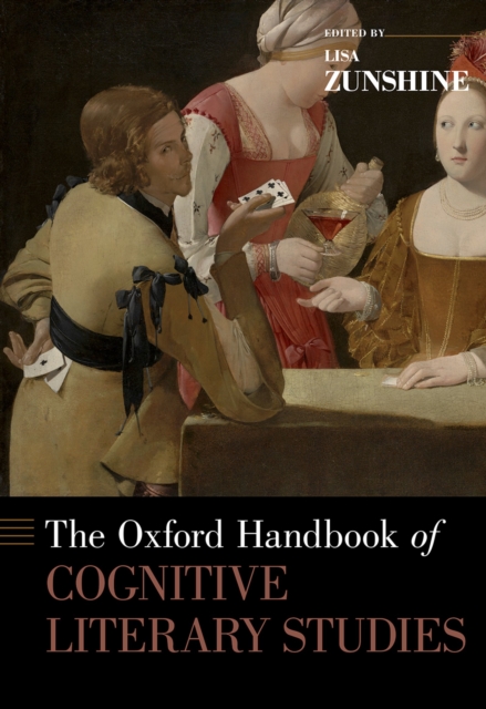 The Oxford Handbook of Cognitive Literary Studies, PDF eBook