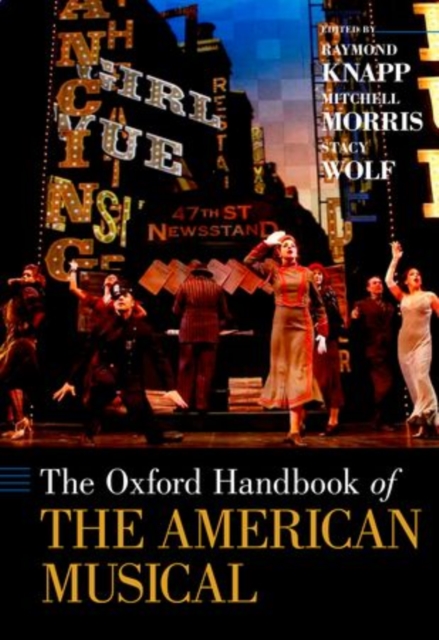 The Oxford Handbook of The American Musical, Paperback / softback Book