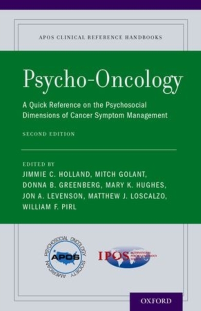 Psycho-Oncology : A Quick Reference on the Psychosocial Dimensions of Cancer Symptom Management, Paperback / softback Book