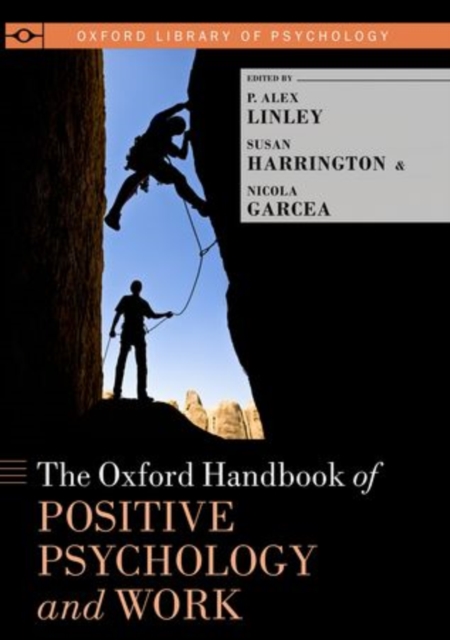 The Oxford Handbook of Positive Psychology and Work, Paperback / softback Book