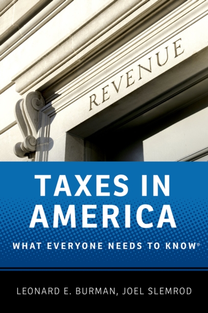 Taxes in America : What Everyone Needs to Know?, PDF eBook